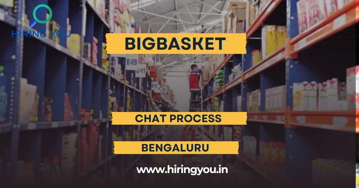 Bigbasket | Walk-in | Chat Process | Bangalore | ₹25,000/month