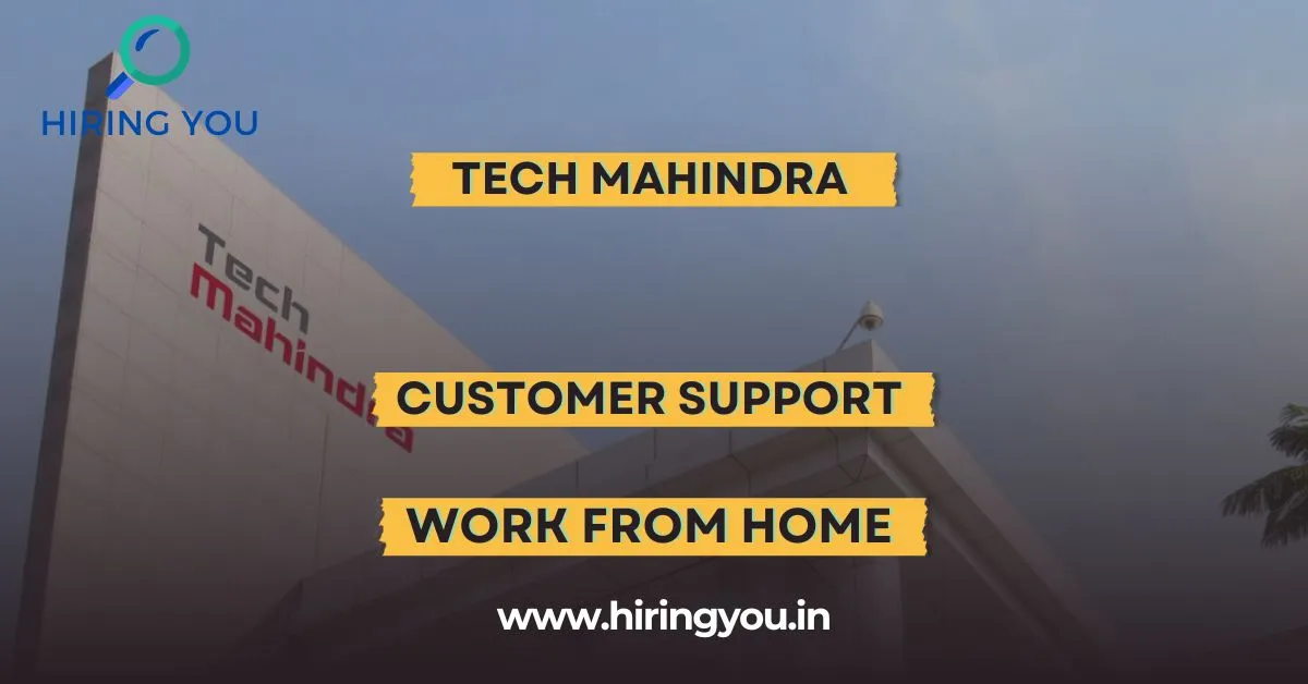 Customer Support Tech Mahindra Work From Home ₹18,000month