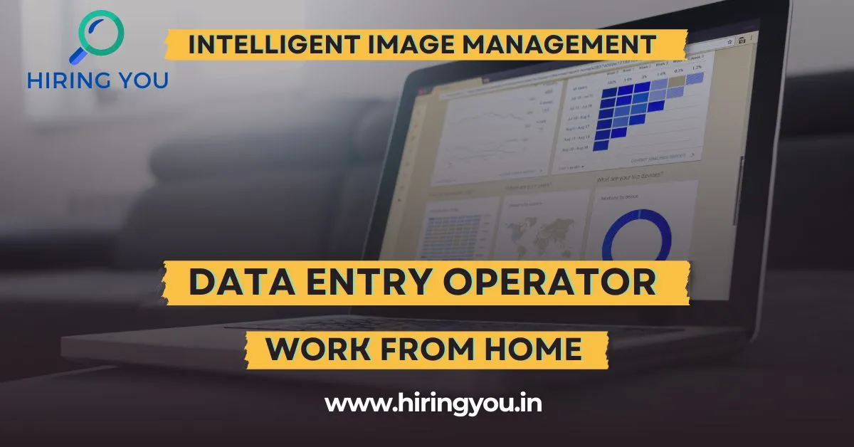 Hiring Data Entry Operator Work From Home Freshers